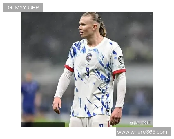 海于格谈加盟米兰的挑战与机遇哈兰德是挪威队的核心领袖